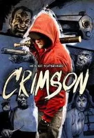 Crimson: The Motion Picture - постер