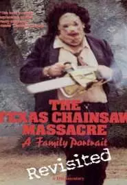 Texas Chainsaw Massacre: A Family Portrait - постер