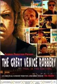 The Great Venice Robbery - постер