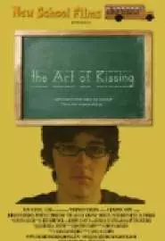 The Art of Kissing - постер