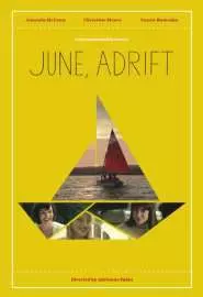 June, Adrift - постер