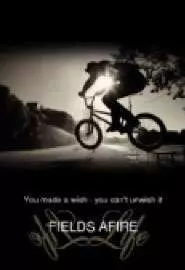 Fields Afire - постер
