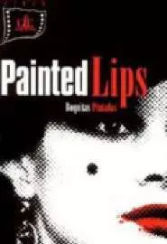 Painted Lips - постер