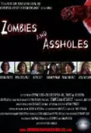 Zombies and Assholes - постер