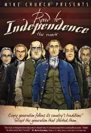 The Road to Independence - постер
