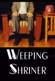 Weeping Shriner - постер