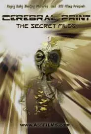 Cerebral Print: The Secret Files - постер