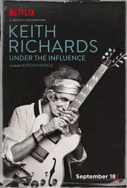 Keith Richards: Under the Influence - постер