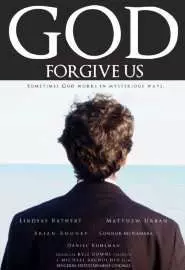 God Forgive Us - постер