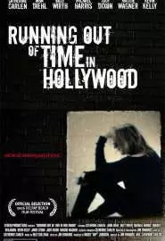 Running Out of Time in Hollywood - постер