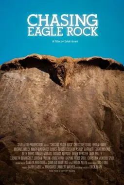 Chasing Eagle Rock - постер