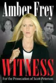 Amber Frey: Witness for the Prosecution - постер