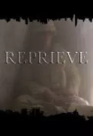 Reprieve - постер