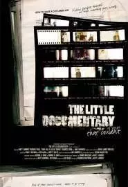 The Little Documentary That Couldn't - постер