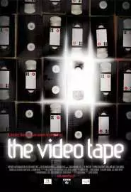 The Video Tape - постер