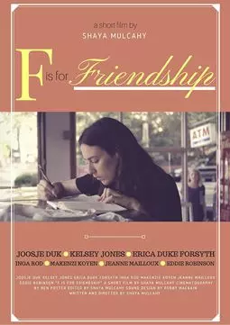 F is for Friendship - постер