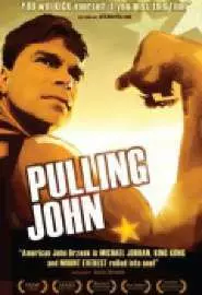 Pulling John - постер
