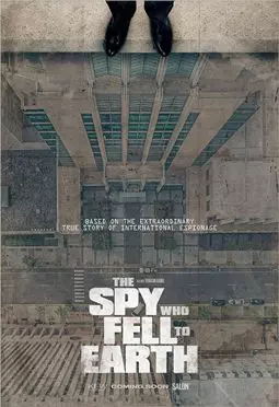 The Spy Who Fell to Earth - постер