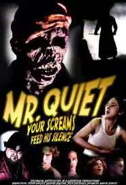 Mr. Quiet - постер