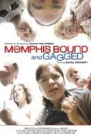 Memphis Bound... and Gagged - постер