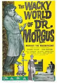 The Wacky World of Dr. Morgus - постер