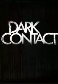 Dark Contact - постер