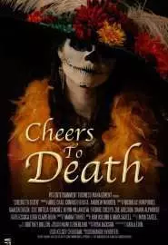 Cheers to Death - постер