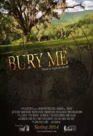 Bury Me - постер