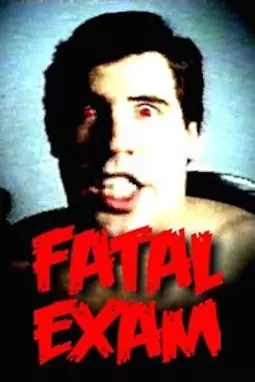 Fatal Exam - постер
