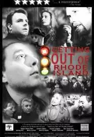 Getting Out of Rhode Island - постер