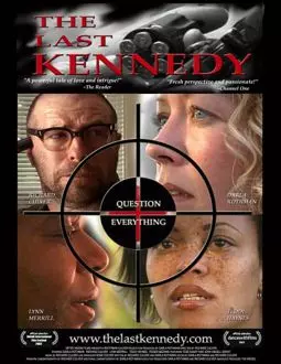 The Last Kennedy - постер