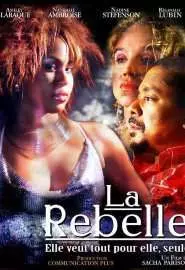 La rebelle - постер