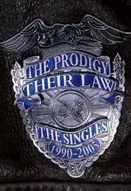 The Prodigy: Their Law - The Singles 1990-2005 - постер