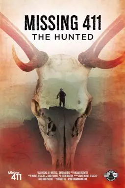 Missing 411: The Hunted - постер