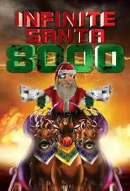 Infinite Santa 8000 - постер