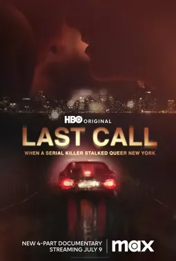 Last Call: When a Serial Killer Stalked Queer New York - постер
