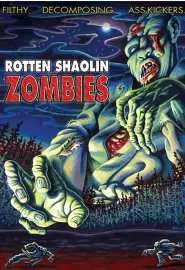 Rotten Shaolin Zombies - постер