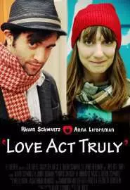 Love Act Truly - постер