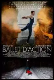 Ballet d'action - постер
