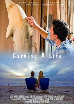 Carving a Life - постер