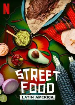 Street Food: Latin America - постер