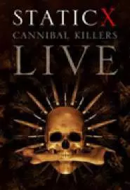 Static X: Cannibal Killers Live - постер