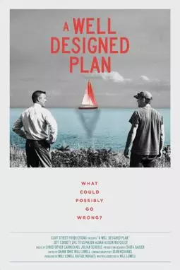 A Well Designed Plan - постер