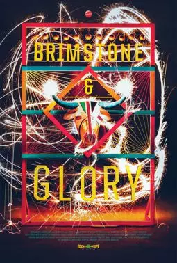 Brimstone & Glory - постер