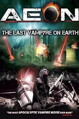 Aeon: The Last Vampyre on Earth - постер