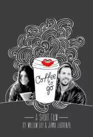 Coffee to Go - постер