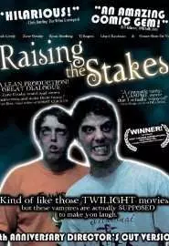 Raising the Stakes - постер