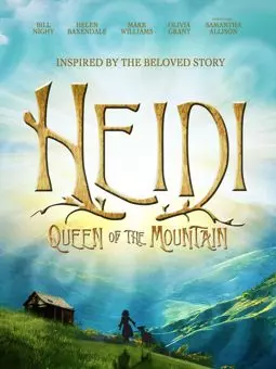 Heidi: Queen of the Mountain - постер