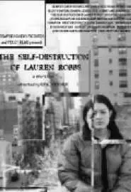 The Self-Destruction of Lauren Robbs - постер