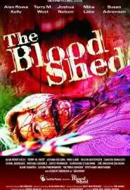 The Blood Shed - постер